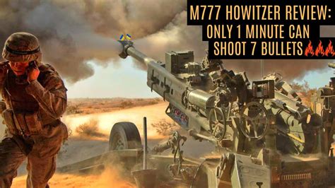 M777 Review .